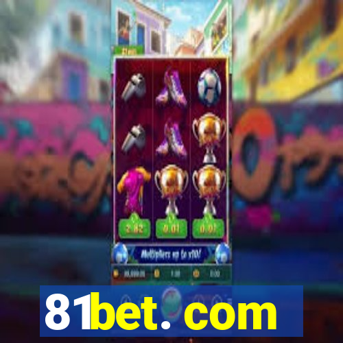 81bet. com